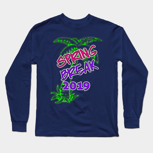 Spring Break 2019 Official T-Shirt #2 by Basement Mastermind Long Sleeve T-Shirt by BasementMaster